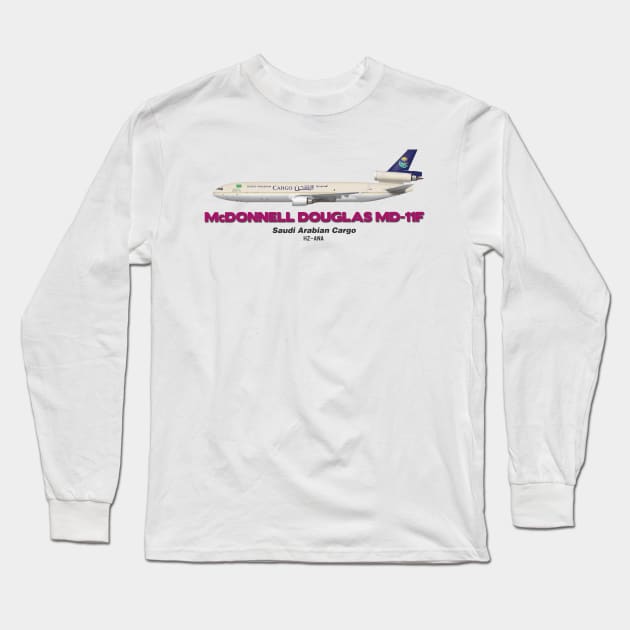 McDonnell Douglas MD-11F - Saudi Arabian Cargo Long Sleeve T-Shirt by TheArtofFlying